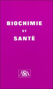 Biochimie et santé - Astra-Bussière
