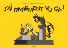 J'ai rarement vu ça ! - Lefèvre Mathieu ; Piningre Jérémy