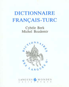 DICTIONNAIRE FRANCAIS-TURC - BOZDEMIR/BERK