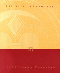 Bulletin monumental N° 171-1, Mars 2013 - Vergnolle Eliane