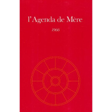 AGENDA DE MERE - TOME 7 - 1966 - VOL07 - LA MERE/SATPREM