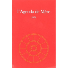 AGENDA DE MERE - TOME 11 - 1970 - VOL11 - LA MERE/SATPREM