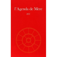 AGENDA DE MERE - TOME 12 - 1971 - VOL12 - LA MERE/SATPREM