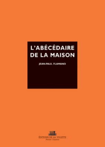 L'abécédaire de la maison - Flamand Jean-Paul