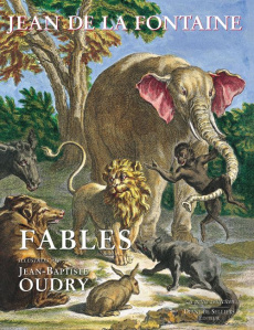 Fables - La Fontaine Jean de ; Oudry Jean-Baptiste