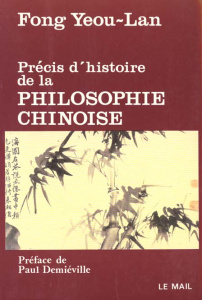 Précis d'histoire de la philosophie chinoise - Fong Yeou Ian Yeou-Ian