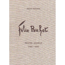 Félix Buhot, peintre, Graveur. 1847-1898 - Fontaine André
