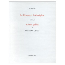Le peintre et l'aborigène - Arrabal Fernando