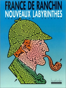 Nouveaux labyrinthes - France De ranchin ; Jean Seisser