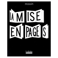 La mise en pages - Massin Robert