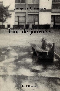 Fins de journées - Chauviré Jacques
