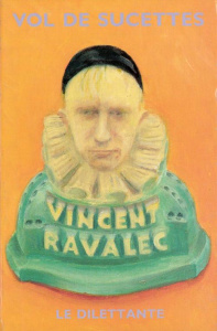 Vol de sucettes - Ravalec Vincent