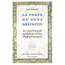 La porte au sens définitif - RIMPOCHE BOKAR