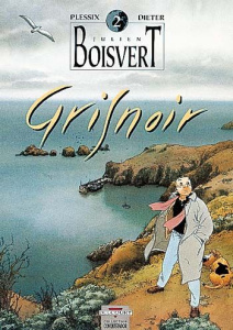 Julien Boisvert Tome 2 : Gris noir - PLESSIX DIETER