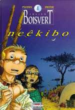 Julien Boisvert Tome 1 : Neekibo - DIETER/PLESSIX