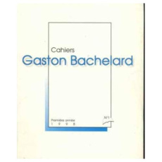 CAHIERS GASTON BACHELARD N. 1 (1998) - COLLECTIF