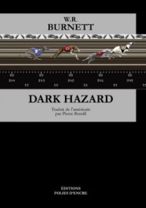 Dark Hazard - Burnett W R