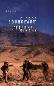 L'éternel mirage - Bourgeade Pierre