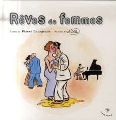 REVES DE FEMMES - BOURGEADE/WILLEM