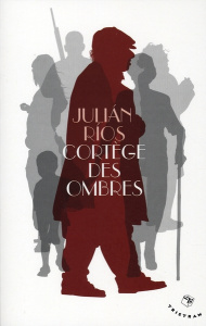 Cortège des ombres - Ríos Juliàn ; Duchêne Geneviève