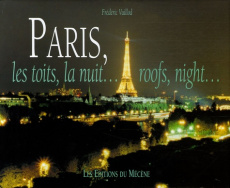 Paris, les toits, la nuit... Edition bilingue français-anglais - Vuillod Frédéric