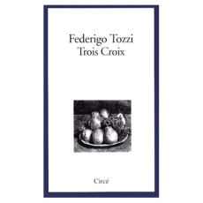 TROIS CROIX - TOZZI FEDERIGO