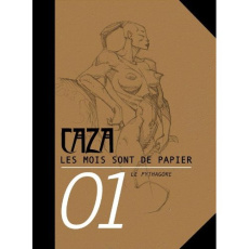 Les mois sont de papier Tome 1 - CAZA PHILIPPE