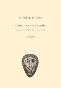 Cantiques du chemin - THERESE D'AVILA