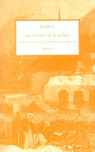 Les Chants de la recluse - RABI'A