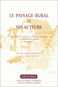 Le paysage rural et ses acteurs - Rousselle Aline