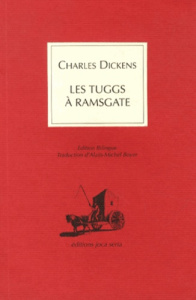 Les Tuggs à Ramsgate. Edition bilingue français-anglais - Dickens Charles