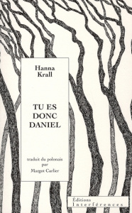 Tu es donc Daniel - Krall Hanna ; Carlier Margot