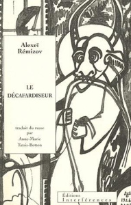 Le décafardiseur - Remizov Alexeï ; Tatsis-Botton Anne-Marie