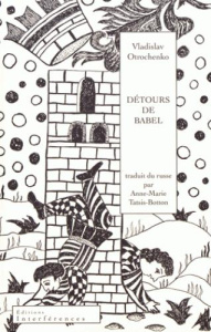 Détours de Babel - Otrochenko Vladislav ; Tatsis-Botton Anne-Marie