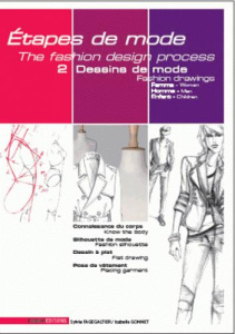 Étapes de mode. 2 Dessins de mode - Fagegaltier Sylvie ; Gonnet Isabelle ; Lipton Caro
