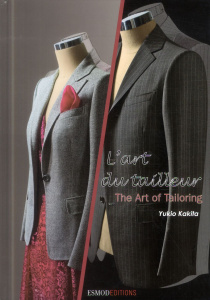 L'art du tailleur. The Art of Tailoring, Edition bilingue français-anglais - Kakita Yukio ; Ohnona Michaël ; Namba Takashi ; Li
