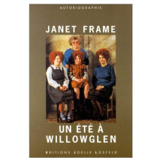 UN ANGE A MA TABLE TOME 2 : UN ETE A WILLOWGLEN. Autobiographie - Frame Janet
