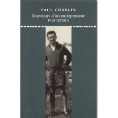 Souvenirs d'un entrepreneur tout-terrain - Chaslin Paul ; Marrey Bernard