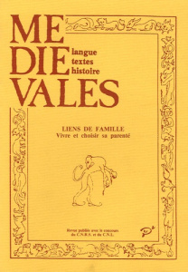 Médiévales N° 19, Automne 1990 : Liens de famille. Vivre et choisir sa parenté - Klapisch-Zuber Christiane
