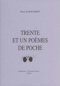 Trente et un poèmes de poche. Edition bilingue français-polonais - Albert-Birot Pierre