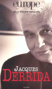 Europe N° 901 Mai 2004 : Jacques Derrida - Gamarra Pierre ; Carnet Nelly ; Temkine Raymonde ;