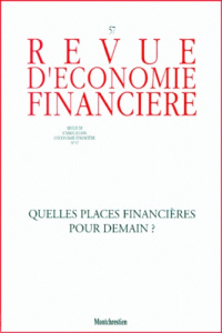 Revue d'économie financière N° 57 : Quelles places financières pour demain ? - COLLECTIF
