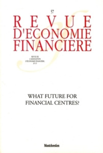 What future for financial centres ?. N° 57 - COLLECTIF