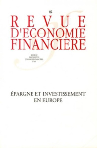 Revue d'économie financière N° 64 Mars 2002 : Epargne et investissement en Europe - COLLECTIF