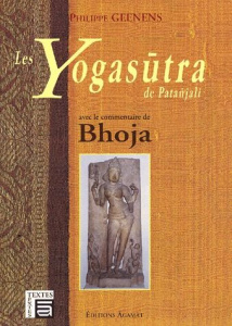 Les Yogasutra de Patañjali. Avec le commentaire de Bhoja - GEENENS PHILIPPE