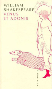VENUS ET ADONIS. Edition bilingue français-anglais - Shakespeare William