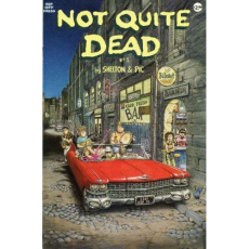 Not quite dead Tome 1 - Shelton Gilbert
