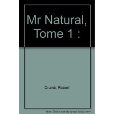 Mr Natural Tome 1 - Crumb Robert