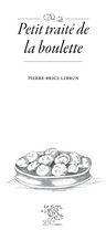 Petit traité de la boulette - Lebrun Pierre-Brice