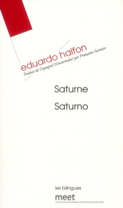Saturne, Saturno. Edition bilingue français-espagnol - Halfon Eduardo ; Garnier Françoise
